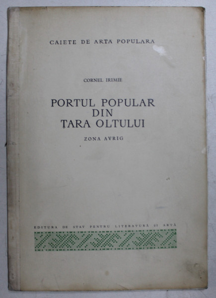 PORTUL POPULAR DIN TARA OLTULUI, ZONA AVRIG  1966    CORNEL IRIMEI