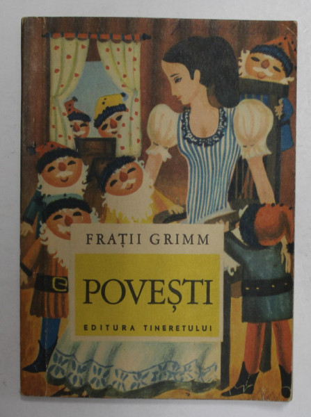 POVESTI de FRATII GRIMM , ilustratii de DONE STAN , 1968