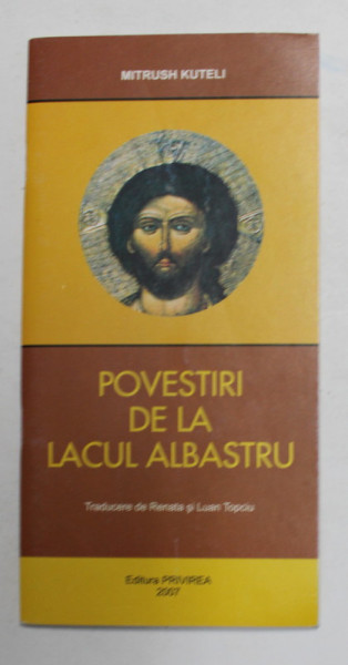 POVESTIRI DE LA LACUL ALBASTRU de MITRUSH KUTELI , 2007