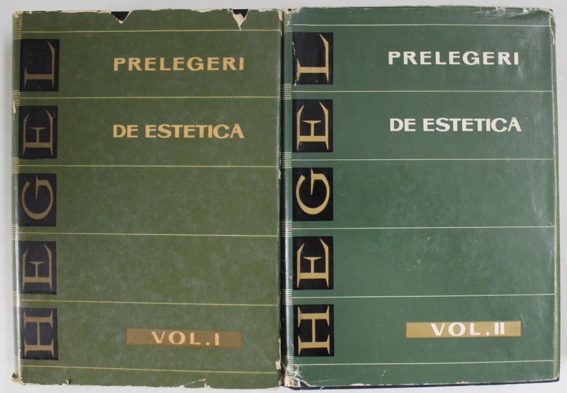 PRELEGERI DE ESTETICA-HEGEL  2 VOLUME  1966