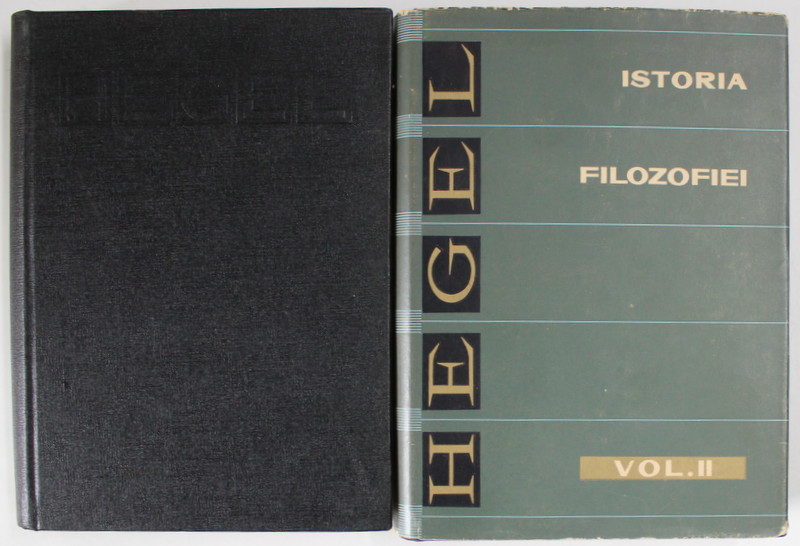 PRELEGERI DE ISTORIE A FILOZOFIEI-HEGEL ,2 VOL  ,1963