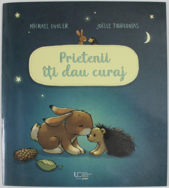 PRIETENII ITI DAU CURAJ de MICHAEL ENGLER si JOELLE TOURLONIAS , 2023