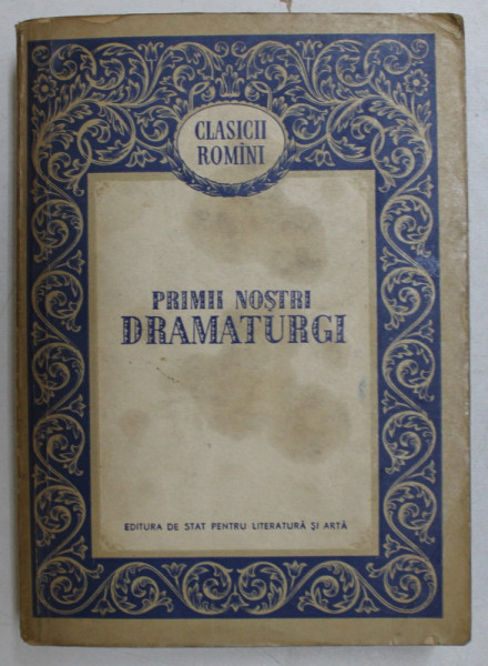 PRIMII NOSTRI DRAMATURGI  1956