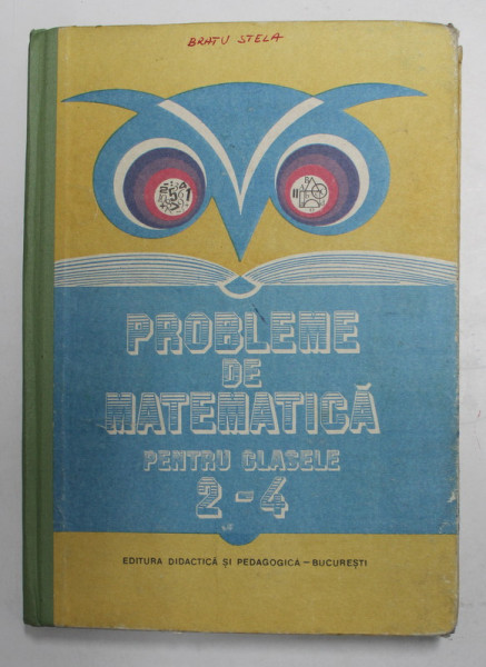 PROBLEME DE MATEMATICA PENTRU CLASELE 2 - 4 de BURZ EMILIA ...VISINESCU DUMITRU , 1988