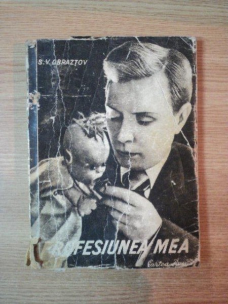 PROFESIUNEA MEA de S.V. OBRAZTOV , 1952