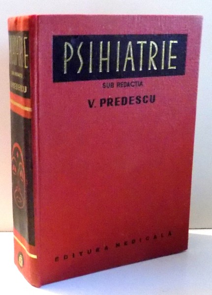 PSIHIATRIE de VASILE PREDESCU , 1976