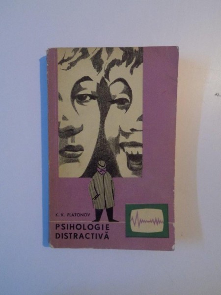 PSIHOLOGIE DISTRACTIVA de K.K. PLATONOV , 1964