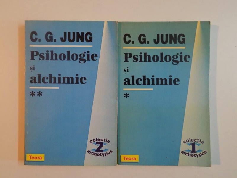 PSIHOLOGIE SI ALCHIMIE , VOL. I - II de C. G. JUNG , 1996