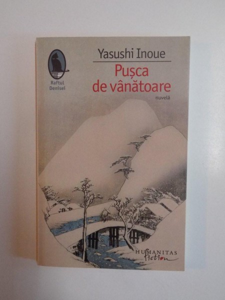 PUSCA DE VANATOARE de YASUSHI INOUE , 2013