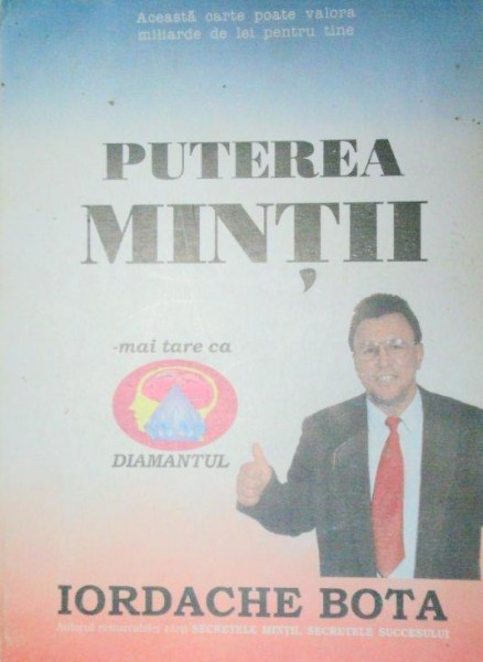 PUTEREA MINTII de IORDACHE BOTA  1998