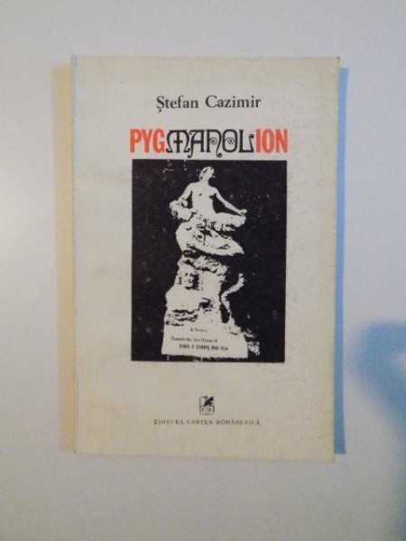 PYGMANOLION de STEFAN CAZIMIR , 1982