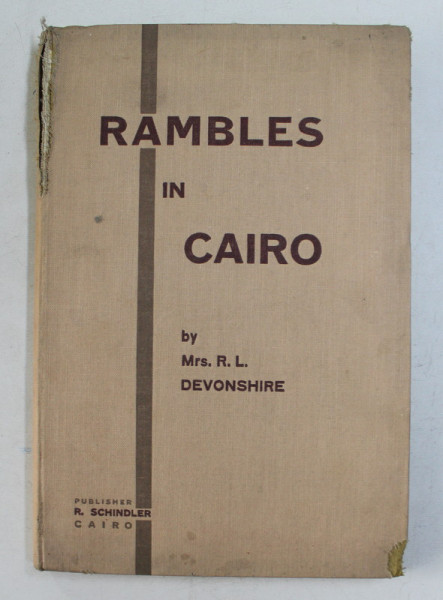 RAMBLES IN CAIRO by R. L. DEVONSHIRE , 1951