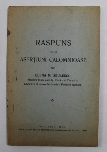 RASPUNS UNOR ASERTIUNI CALOMNIOASE de ELENA M. SEULESCU , 1935