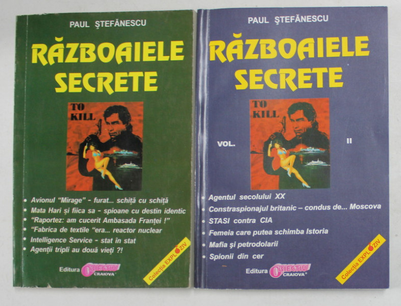 RAZBOAIELE SECRETE de PAUL STEFANESCU , VOLUMELE I - II ,ANII '90
