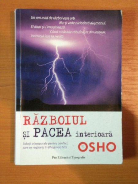 RAZBOIUL SI PACEA INTERIOARA de OSHO * PREZINTA SUBLINIERI CU CREIONUL