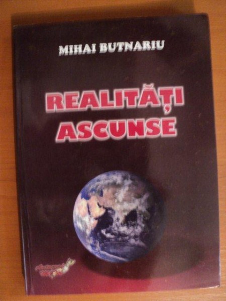 REALITATI ASCUNSE de MIHAI BUTNARIU , Craiova 2011
