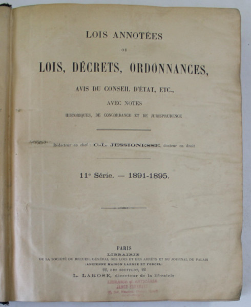 RECUEIL GENERALE DE  LOIS ANNOTES OU LOIS , DECRETS , ORDONNANCES , AVIS DU CONSEIL D 'ETAT , ETC .  , 1891 - 1895