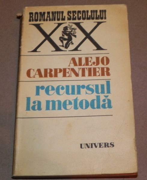 RECURSUL LA METODA  ALEJO CARPENTIER