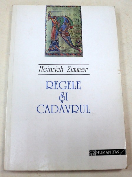 REGELE SI CADAVRUL de HEINRICH ZIMMER , 1994