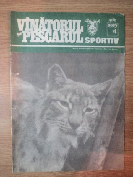 REVISTA "VANATORUL SI PESCARUL SPORTIV" , NR. 4 APRILIE 1989