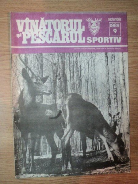 REVISTA "VANATORUL SI PESCARUL SPORTIV" , NR. 9 SEPTEMBRIE 1989