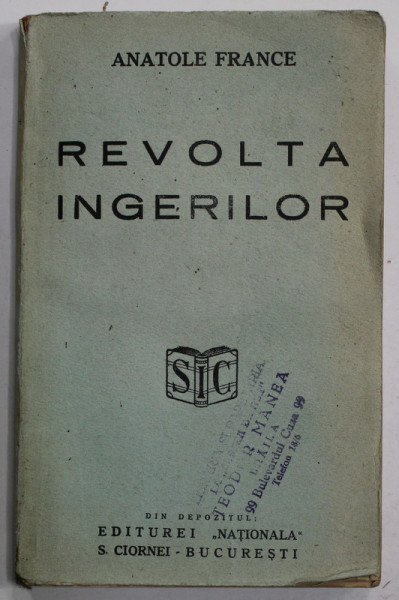 REVOLTA INGERILOR de ANATOLE  FRANCE , EDITIE  INTERBELICA