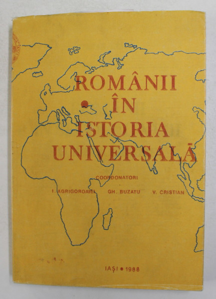 ROMANII IN ISTORIA UNIVERSALA - ROMANII IN SECOLUL XVIII - O BIBLIOGRAFIE , VOLUMUL I de STEFAN LEMNY , 1988