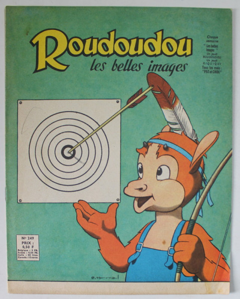 ROUDOUDOU , LES BELLES IMAGES , no. 249  ,  REVISTA DE BENZI DESENATE PENTRU COPII , 1965