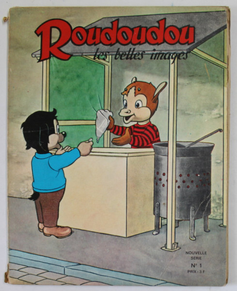 ROUDOUDOU , LES BELLES IMAGES ,   REVISTA DE BENZI DESENATE PENTRU COPII , COLIGAT DE 4 NUMERE CONSECUTIVE ( 252-255 ) , APARUTA 1966