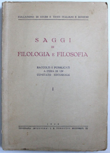 SAGGI DI FILOLOGIA E FILOSOFIA -  RACCOLTI E PUBBLICATI A CURA DI UN  COMITATO EDITORIALE