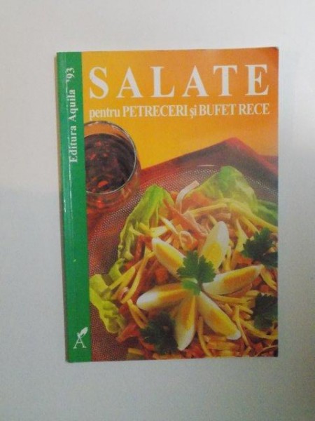 SALATE PENTRU PETRECERI SI BUFET RECE  1999