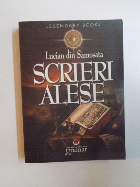 SCRIERI ALESE de LUCIAN DIN SAMOSATA , 2011