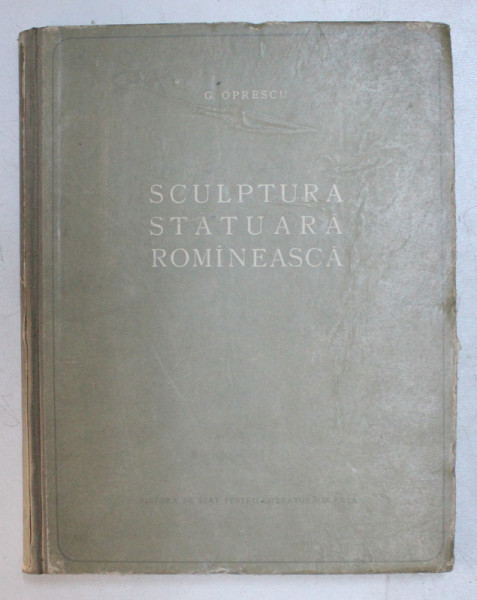 SCULPTURA STATUARA ROMANEASCA-G.OPRESCU