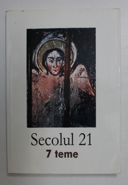 SECOLUL 21 , 7 TEME , 2009
