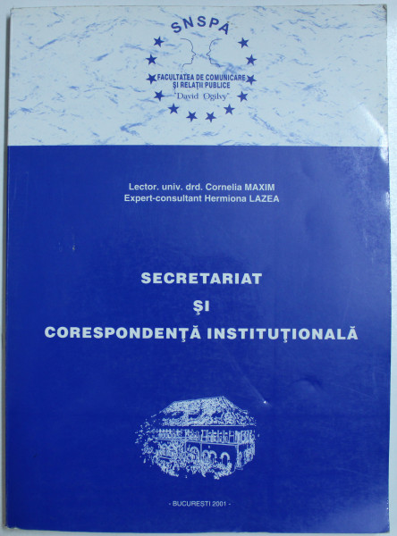 SECRETARIAT SI CORESPONDENTA INSTITUTIONALA de CORNELIA MAXIM si HERMIONA LAZEA , 2001