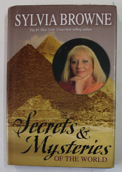 SECRETS and MYSTERIES OF THE WORLD by SYLVIA BROWNE , 2005