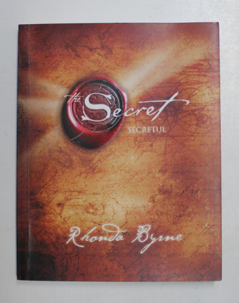 SECRETUL de RHONDA BYRNE , 2007 * EDITIE CARTONATA / PREZINTA SUBLINIERI