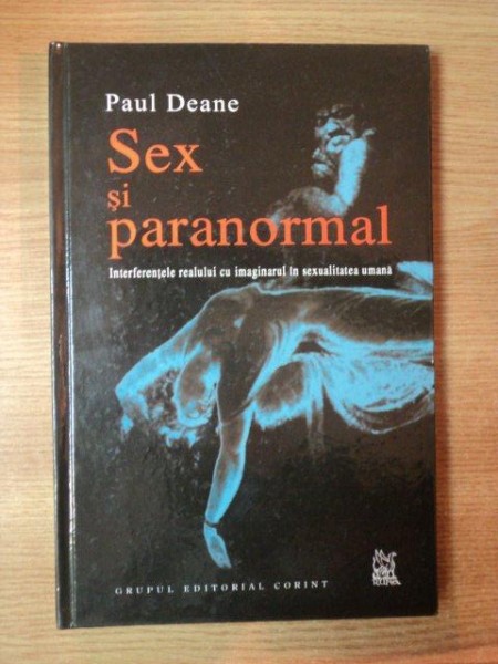 SEX SI PARANORMAL de PAUL DEANE