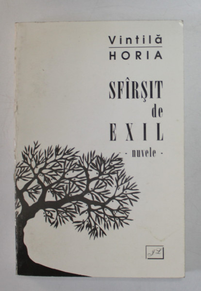 SFARSIT DE EXIL - NUVELE de VINTILA HORIA , 2001