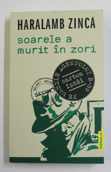 SOARELE A MURIT IN ZORI de HARALAMB  ZINCA , 2021