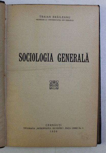 SOCIOLOGIA GENERALA de TRAIAN BRAILEANU , 1926