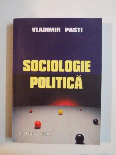SOCIOLOGIE POLITICA de VLADIMIR PASTI 2004