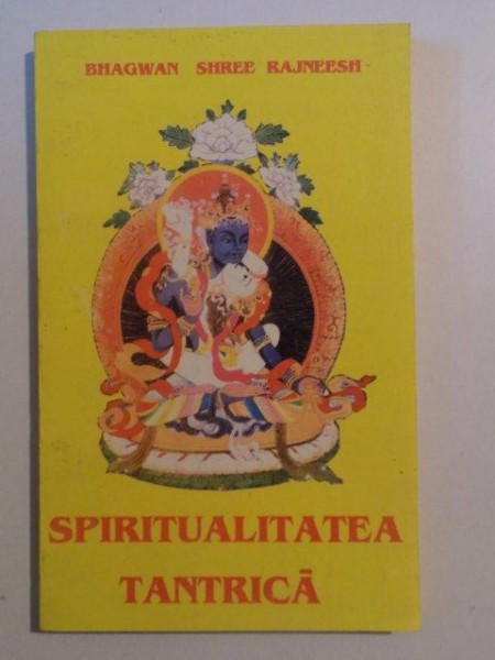 SPIRITUALITATEA TANTRICA de BHAGWAN SHREE RAJNEESH , MICI DEFECTE