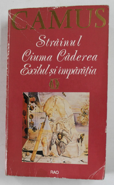 STRAINUL , CIUMA , CADEREA , EXILUL SI IMPARATIA de CAMUS , 1993 * COPERTA UZATA