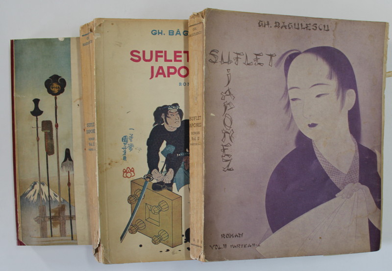 SUFLET JAPONEZ , VOLUMELE I - III de GH. BAGULESCU , 1938