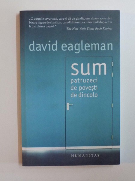 SUM PATRUZECI DE POVESTI DE DINCOLO de DAVID EAGLEMAN, 2009