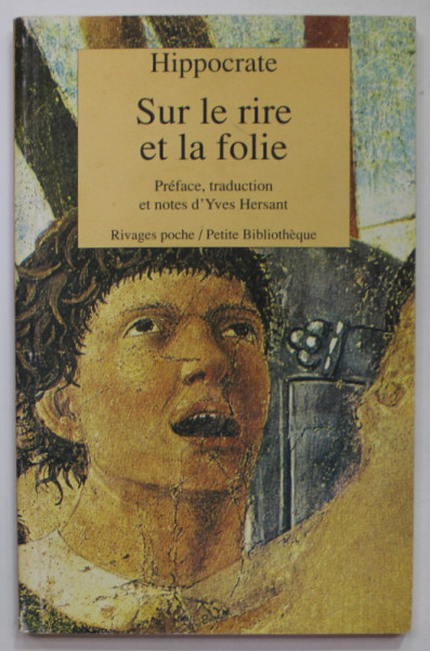 SUR LE RIRE ET LA FOLIE par HIPPOCRATE , 1989
