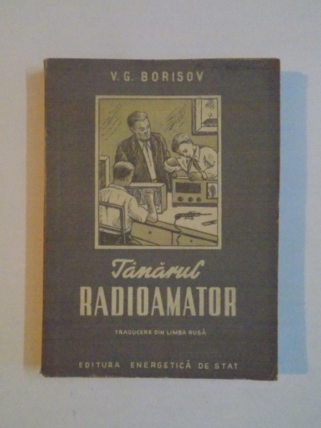 TANARUL RADIOAMATOR de V. G. BORISOV , 1953