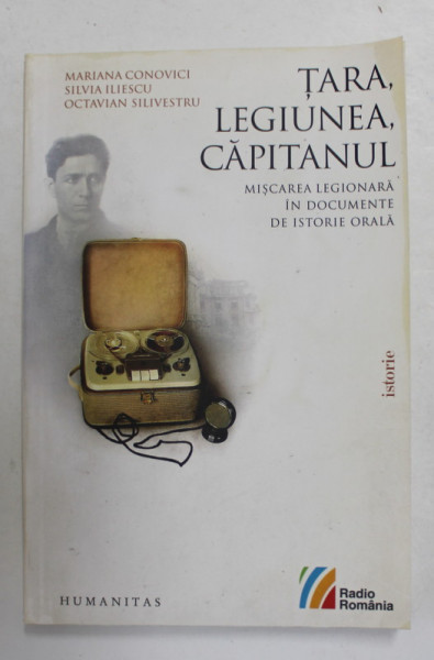 TARA,LEGIUNEA,CAPITANUL-MARIANA CONOVICI,SILVIA ILIESCU,OCTAVIAN SILIVESTRU