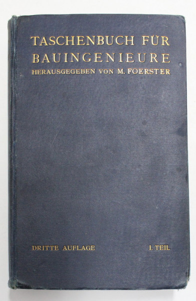 TASCHENBUCH FUR BAUINGENIEURE von MAX FOERSTER , 1920